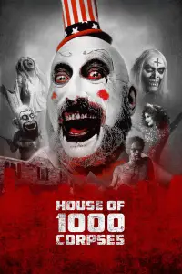 Poster to the movie "House of 1000 Corpses" #941448