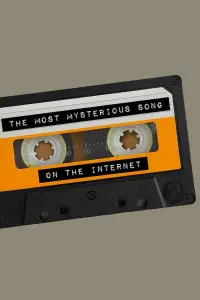 Poster to the movie "The Most Mysterious Song on the Internet" #1007213