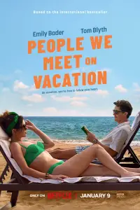 Poster to the movie "People We Meet on Vacation" #960039