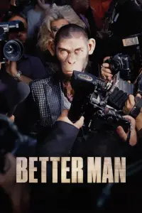 Poster to the movie "Better Man" #955714