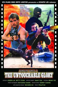 Poster to the movie "American Force 2: The Untouchable Glory" #1078541