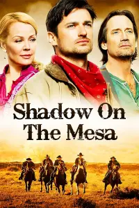 Poster to the movie "Shadow on the Mesa" #1015950
