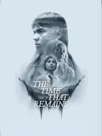 Poster to the movie "The Time That Remains" #1004441