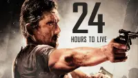 Backdrop to the movie "24 Hours to Live" #1104697