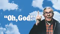 Backdrop to the movie "Oh, God!" #1176139