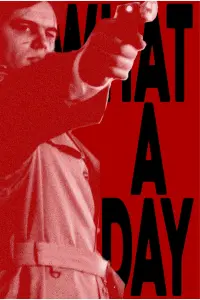 Poster to the movie "What A Day" #761536
