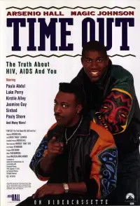 Poster to the movie "Time Out: The Truth About HIV, AIDS and You" #1126079