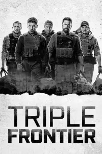 Poster to the movie "Triple Frontier" #743208