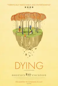 Poster to the movie "Dying" #740218