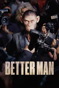 Poster to the movie "Better Man" #955656