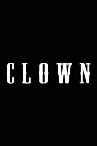 Poster to the movie "Clown" #673509