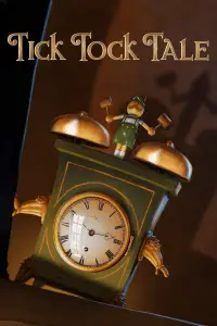 Poster to the movie "Tick Tock Tale" #979339
