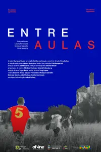 Poster to the movie "Entre Aulas" #645745