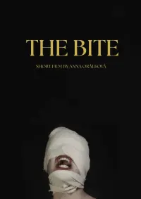 Poster to the movie "The Bite" #807718