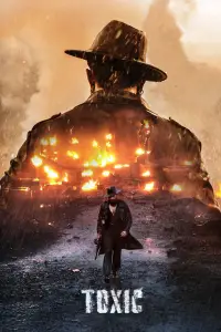 Poster to the movie "Toxic" #1185317
