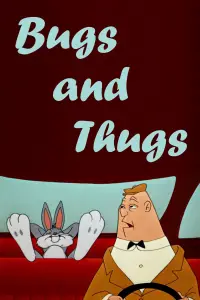 Poster to the movie "Bugs and Thugs" #964413