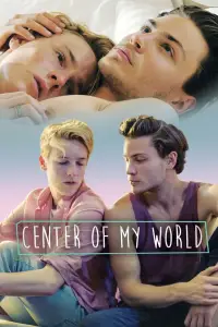Poster to the movie "Center of My World" #1153815