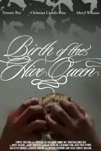 Poster to the movie "Birth of the Hive Queen" #1007340
