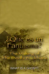 Poster to the movie "Que es un Fantasma?: The Making of 