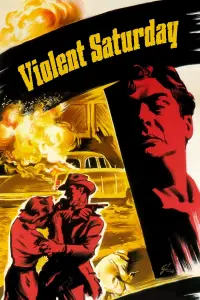 Poster to the movie "Violent Saturday" #1100456