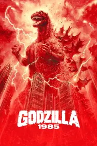 Poster to the movie "Godzilla 1985" #999796