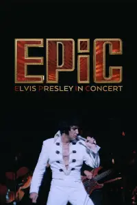 Poster to the movie "EPiC: Elvis Presley in Concert" #529512