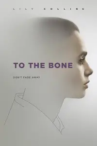 Poster to the movie "To the Bone" #1096339