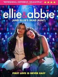 Poster to the movie "Ellie and Abbie (and Ellie