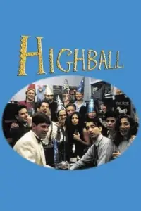 Poster to the movie "Highball" #1262230