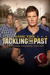Poster to the movie "Game Time: Tackling the Past" #893081