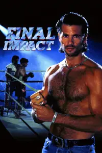 Poster to the movie "Final Impact" #1173022