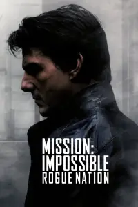 Poster to the movie "Mission: Impossible - Rogue Nation" #913682