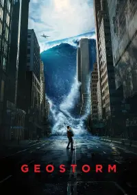 Poster to the movie "Geostorm" #942896