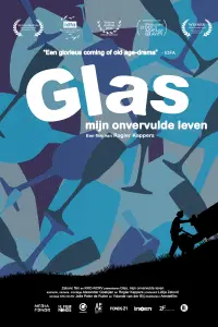 Poster to the movie "Glass, My Unfulfilled Life" #585422
