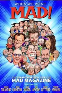 Poster to the movie "When We Went MAD!" #1026686