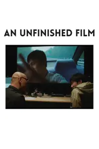Poster to the movie "An Unfinished Film" #1034772