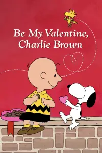 Poster to the movie "Be My Valentine, Charlie Brown" #1177851