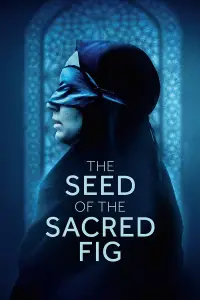 Poster to the movie "The Seed of the Sacred Fig" #601338