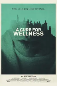 Poster to the movie "A Cure for Wellness" #1026088