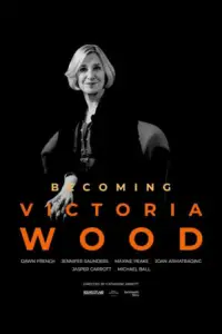 Poster to the movie "Becoming Victoria Wood" #1158615