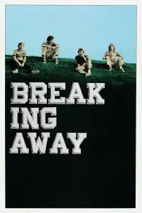 Poster to the movie "Breaking Away" #1161377