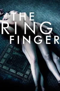 Poster to the movie "The Ring Finger" #1085486