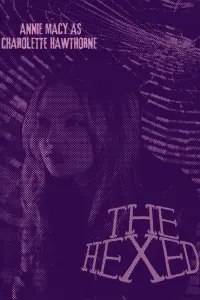 Poster to the movie "THE HEXED" #725077