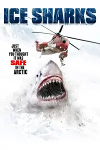 Poster to the movie "Ice Sharks" #607128