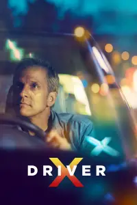 Poster to the movie "DriverX" #709753