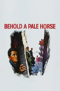 Poster to the movie "Behold a Pale Horse" #1168108
