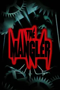 Poster to the movie "The Mangler" #646548