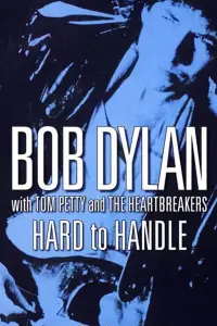Poster to the movie "Hard to Handle: Bob Dylan in Concert" #1149270