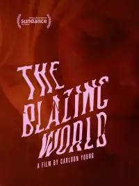 Poster to the movie "The Blazing World" #990635
