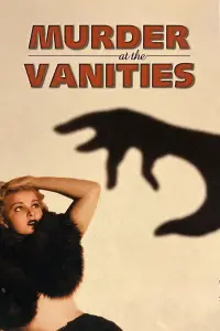 Poster to the movie "Murder at the Vanities" #1159801
